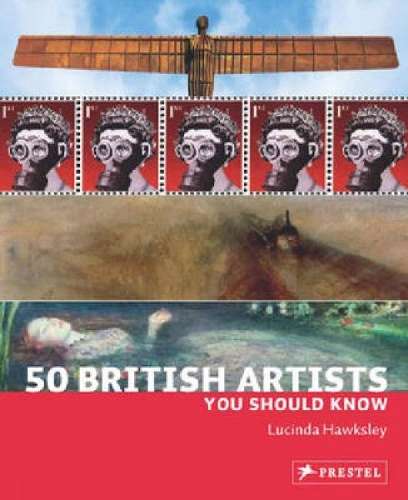 50 British Artists You Should Know - Lucinda Hawksley