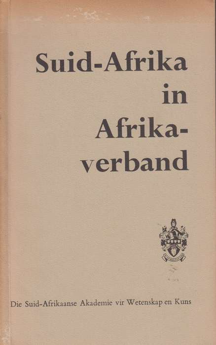 Suid-Afrika in Afrika verband SECONDHAND - Die suid afrikaanse akademie