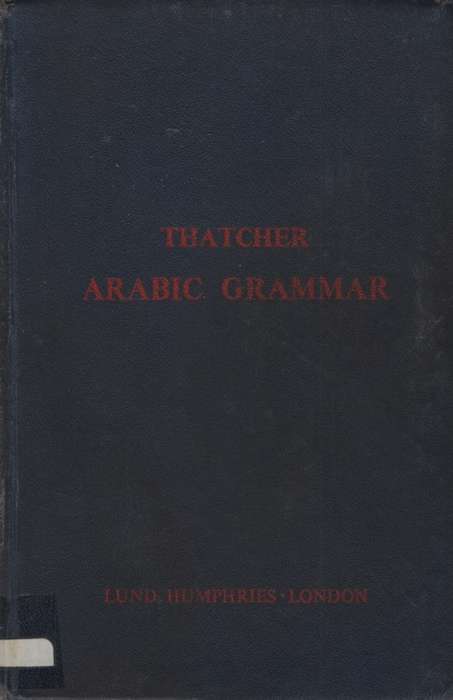 ARABIC GRAMMAR SECONDHAND - THATCHER,G