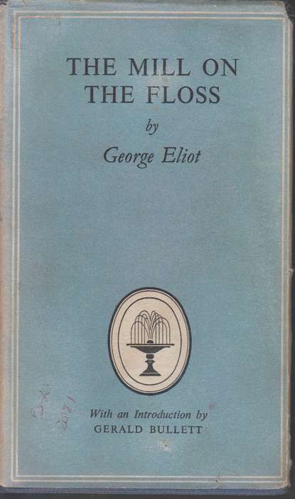 The Mill on the floss SECONDHAND - George Eliot