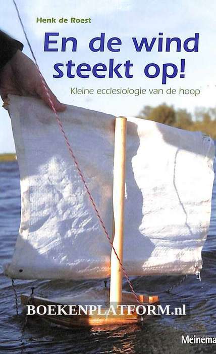 EN DE WIND STEEKT OP - DEROEST,H