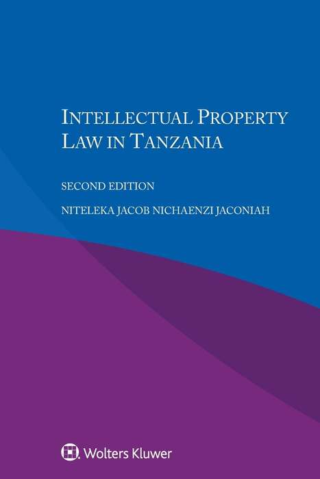 Intellectual Property Law in Tanzania - Niteleka Jacob Nichaenzi Jac