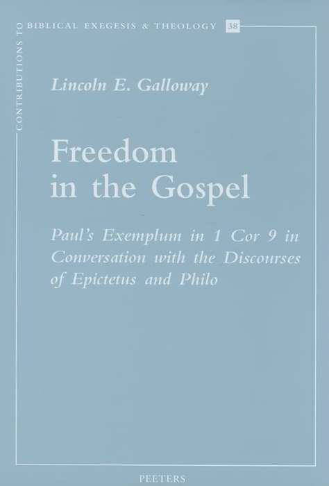 Freedom in the Gospel - L. Galloway