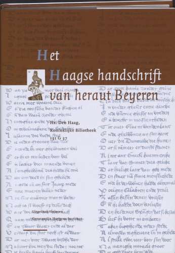 Het Haagse Handschrift Van Heraut Beyeren - Koninklijke Bibliotheek