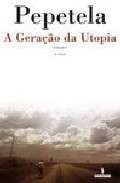 GERACAO DA UTOPIA - PEPETELA