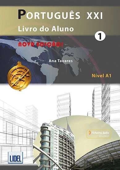 Portugues XXI - Nova Edicao - Ana Tavares - 9789897523892