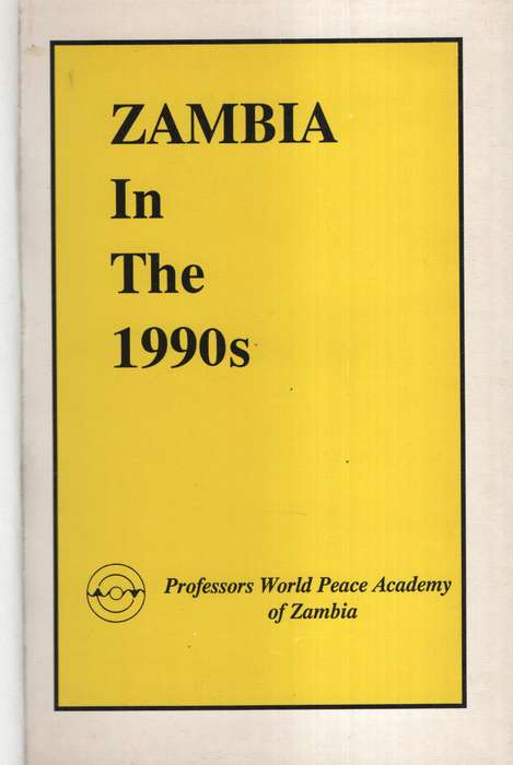 Zambia in the 1990s. Proceedings of the 11th PWPA Conference - Sumaili, F. K. M. (editor);