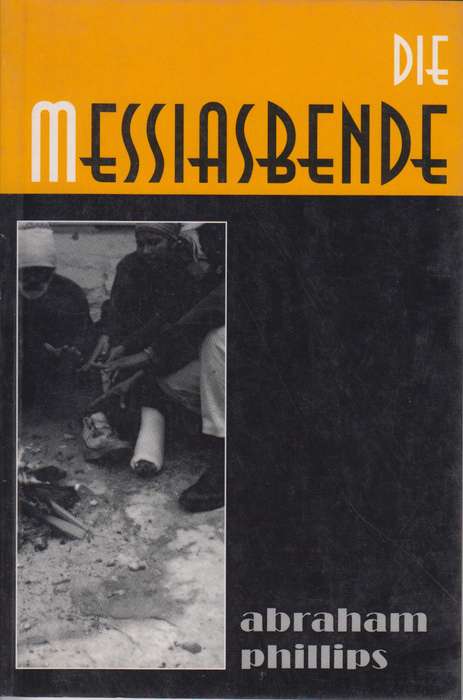 Messiasbende - Phillips, Abraham