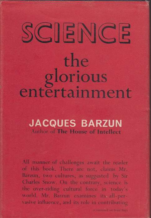 Science the glorious entertainment SECONDHAND - Jacques Barzun