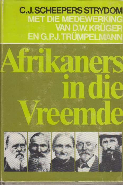 Afrikaners in die vreemde  SECONDHAND - C.J.Scheepers Strydom
