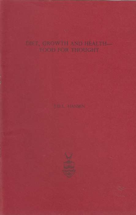 Diet, growth and health food for thought SECONDHAND - J.D.L Hansen