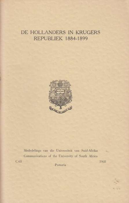 DE HOLLANDERS IN KRUGERS REPUBLIEK 1884 SECONDHAND - SCHUTTE,GJ
