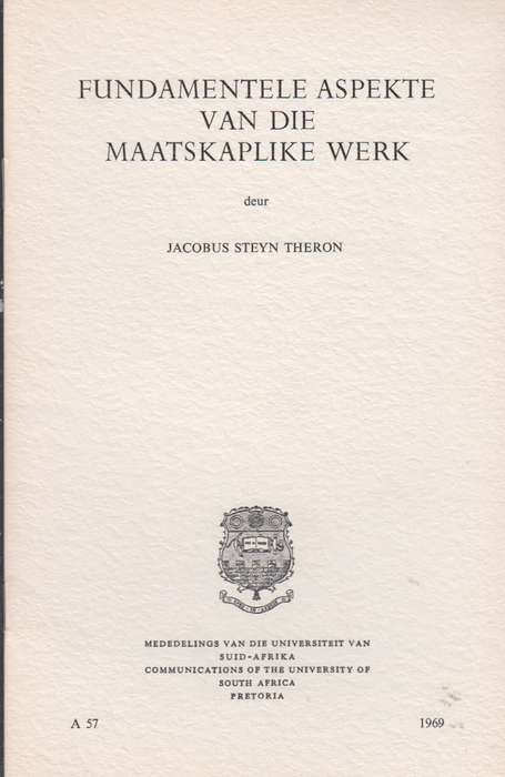 Fundamentele Aspekte van die maatskaplike werk SECONDHAND - Jacobus steyn theron