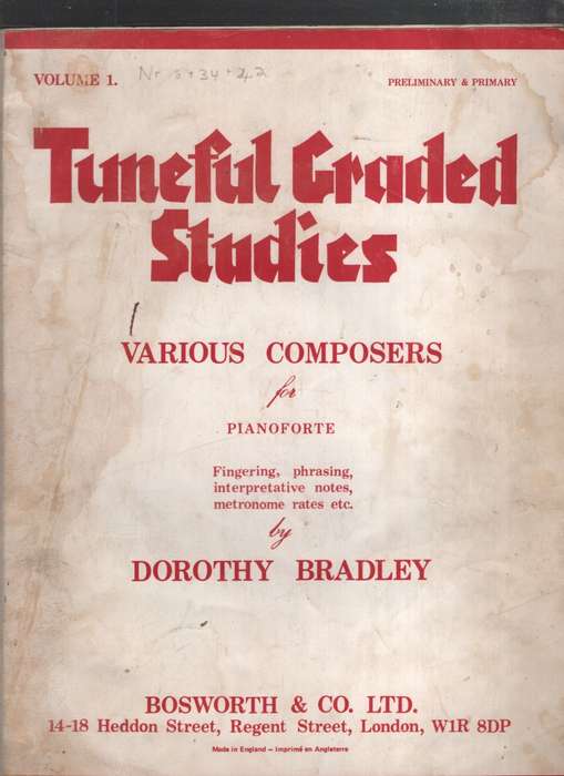 Tuneful Graded Studies by Various Composers for Pianoforte Volume 1. - Dorothy Bradley