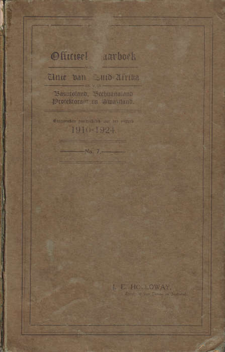 Officieel Jaarboek van die Unie, No. 7-1924, Lopende die Tijdvak 191 - J.E. Holloway