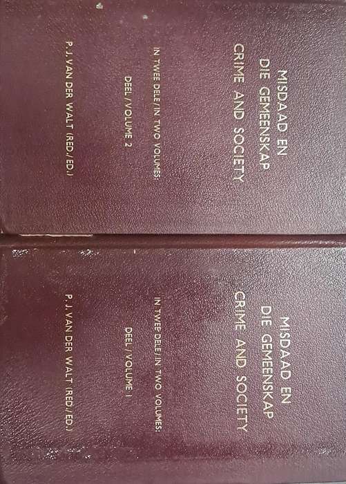 Misdaad en die gemeenskap crime and society in twee dele SECONDHAND - P.J. Van der Walt