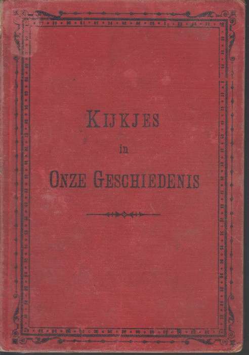 Kijkes in onze geschiedenis  SECONDHAND - N.Hofmeyer
