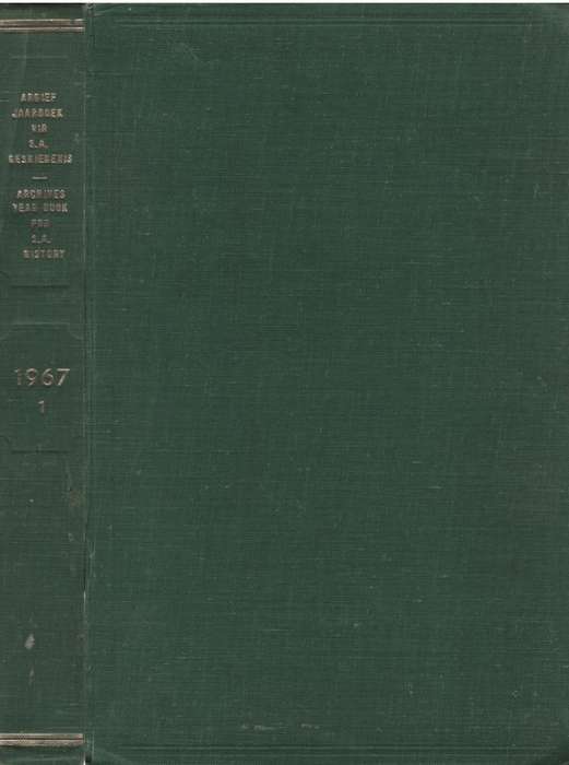 Argief-jaarboek vir Suid-Afrikaanse Geskiedenis 1967. Tweedehands SE - A Kieser