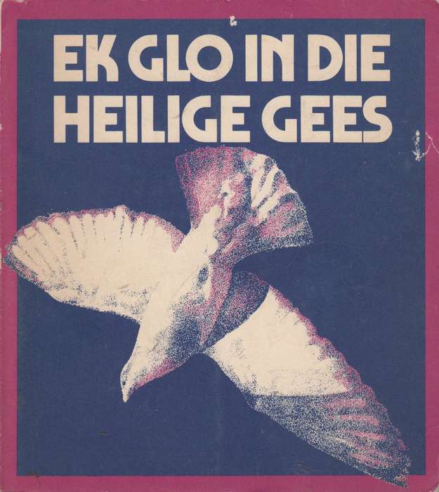 Ek glo in die heilige gees SECONDHAND - Dr Willie Jonker