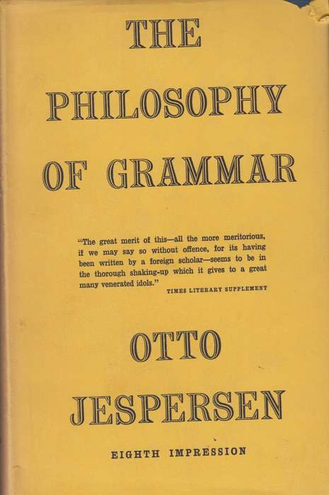 The philosophy of Grammer  SECONDHAND - Otto Jespersen
