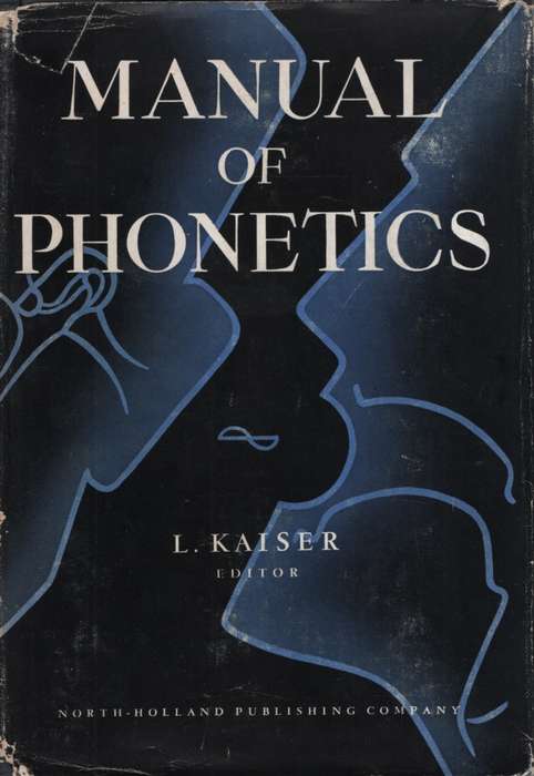MANUAL OF PHONETICS HC DJ 2H SECONDHAND - KAISER,L-EDITOR