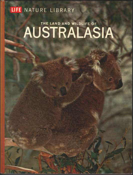 Life Nature Library the Land and Wildlife of Australasia - David Bergamini
