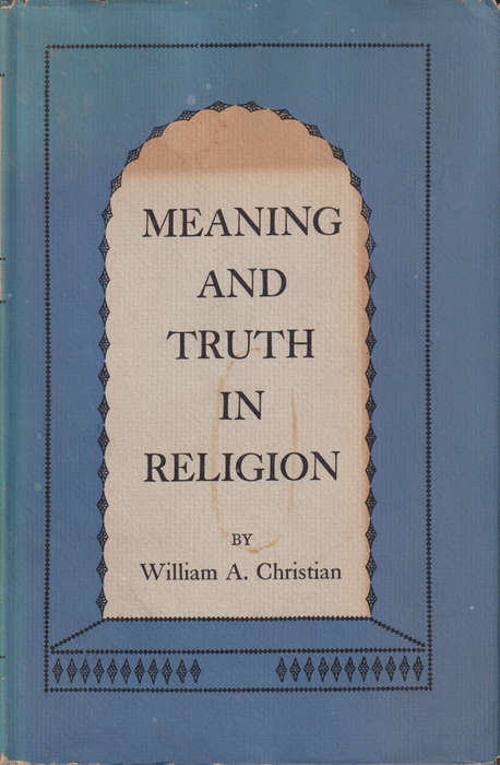 Meaning and Truth in Religion, Second-hand SECONDHAND - William A. christian