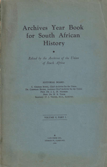 Archives Year Book for South African History 1938 Volume II, Part I  - C. Graham Botha