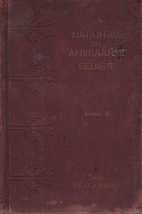Nationale en Afrikaanse Gedigte Bundel A. Tweedehands SECONDHAND - Melt J. Brink