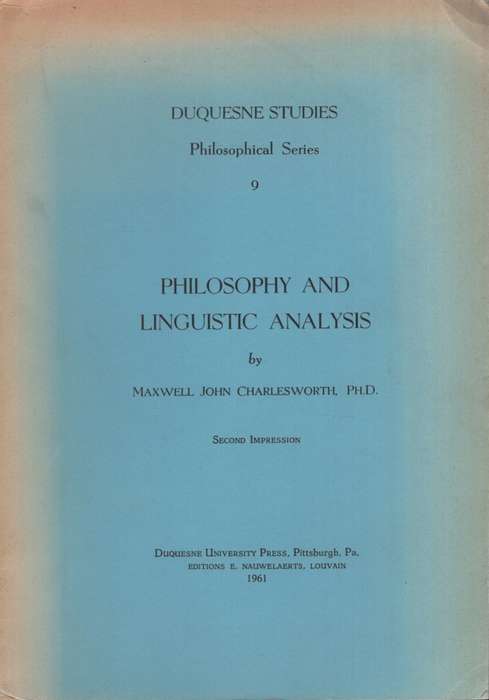 Philosophy and Linguistic Analysis. Second-hand SECONDHAND - Maxwell John Charlesowrth