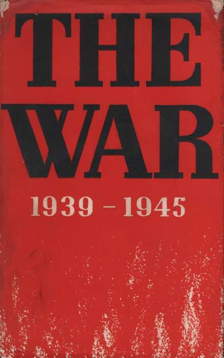 The War: 1939-1945. Second-hand SECONDHAND - Desmond Flower and James Ree