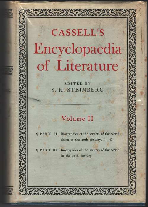 Cassell's Encyclopaedia of Literature Volume 2 - Steinberg, S. H.