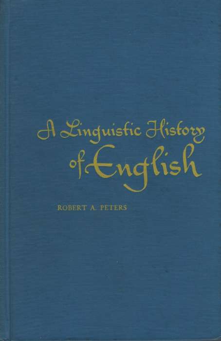 A Linguistic History of English. Second-hand SECONDHAND - Robert A Peters