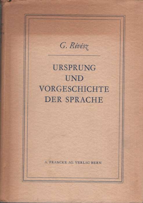 URSPRUNG & VORGESCHICHTE SPRACHE HC DJ 2 SECONDHAND - REVEZ,G