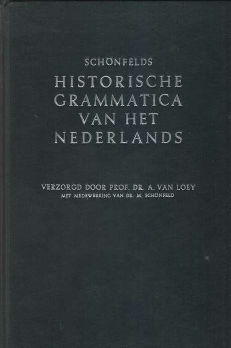 Schonfelds historische Grammatica van het Nederlands: klankleer, Vor - A van Loey