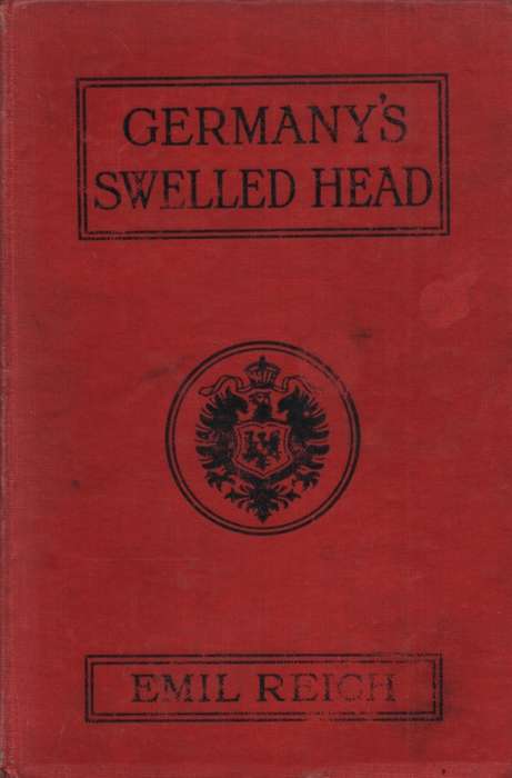 Germany's Swelled Head. Second-hand SECONDHAND - Emil Reich
