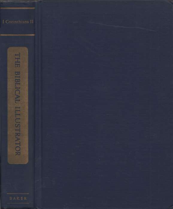 The Biblical Illustrator: 1 Corinthians Vol. 2 SECONDHAND - Joseph S Exell