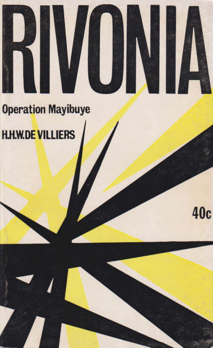 RIVONIA OPERATION MAYIBUYE SC 2H SECONDHAND - DEVILLIERS,HHW