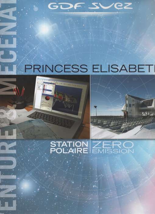Princess Elisabeth Station Polaire Zero Emission.TU SECONDHAND - GDF Suez