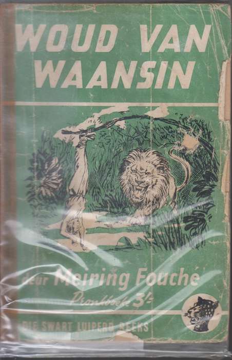 Woud van waansin SECONDHAND - Meiring Fouche
