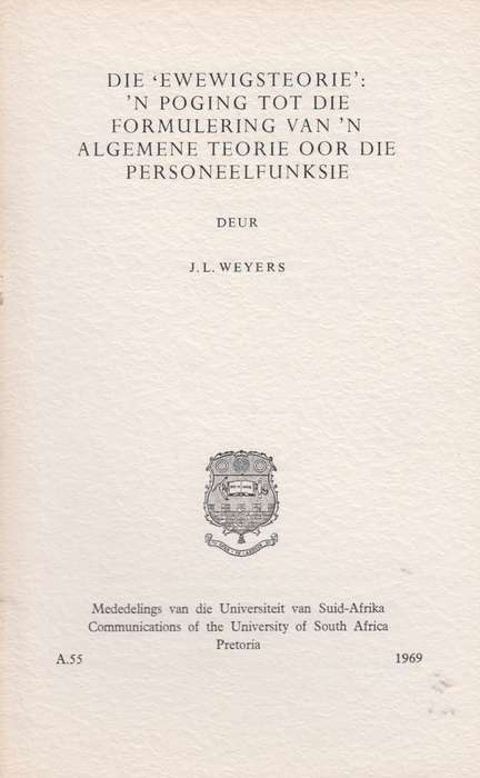Die 'Ewewigsteorie' n poging tot die formulering van n algemene teor - J.L Weyers