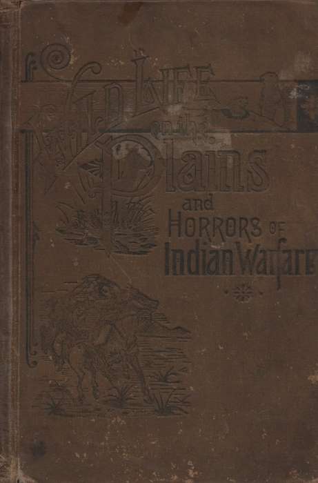 Wild Life on the Plains and Horrors of Indian Warfare. Second-hand S - George Armstrong Custer