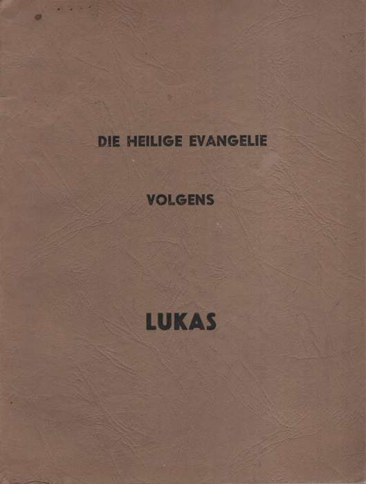 Die heilige Evangelie volgens Lukas (Grootdruk) SECONDHAND - Bybelgenootskap van SA