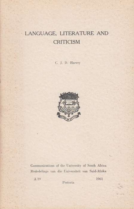Language, literature and criticism SECONDHAND - C.J.D.Harvey