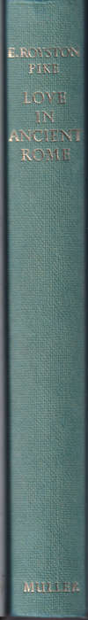 Love in Ancient Rome SECONDHAND - E Royston Pike