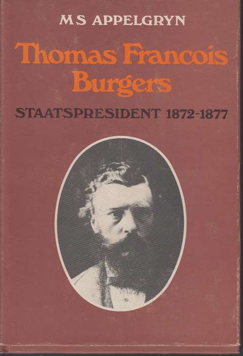 Thomas Francois Burgers SECONDHAND - Ms Appelgryn