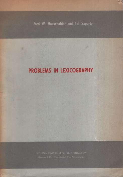 Problems in Lexicography. Second-hand SECONDHAND - Fred W Householder