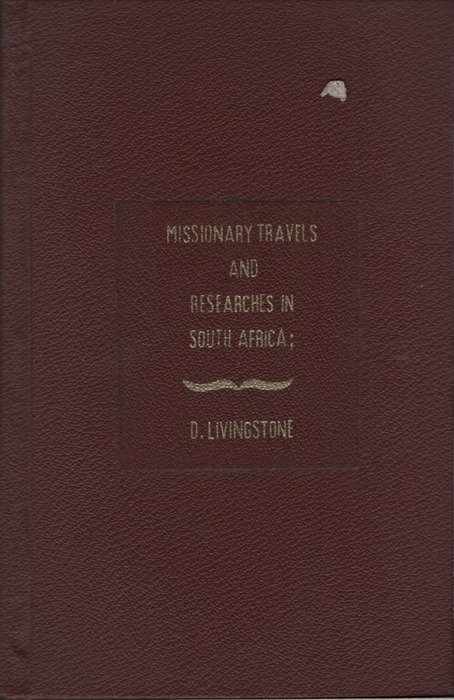 Missionary Travels and Researches in South Africa. Second-hand SECON - Davidn Lingstone