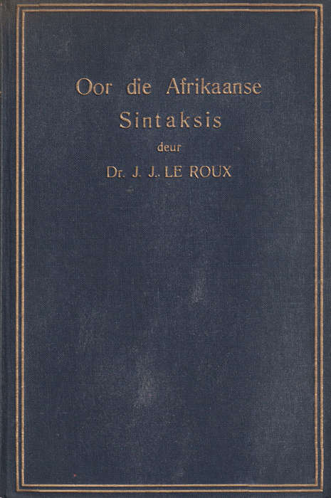 OOR DIE AFRIKAANSE SINTAKSIS HC NO DJ 2H SECONDHAND - LEROUX,JJ