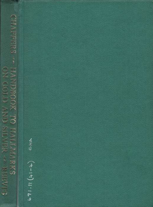Handbook to Hall Marks on Gold and Silver. Ex Library SECONDHAND - William Chaffers